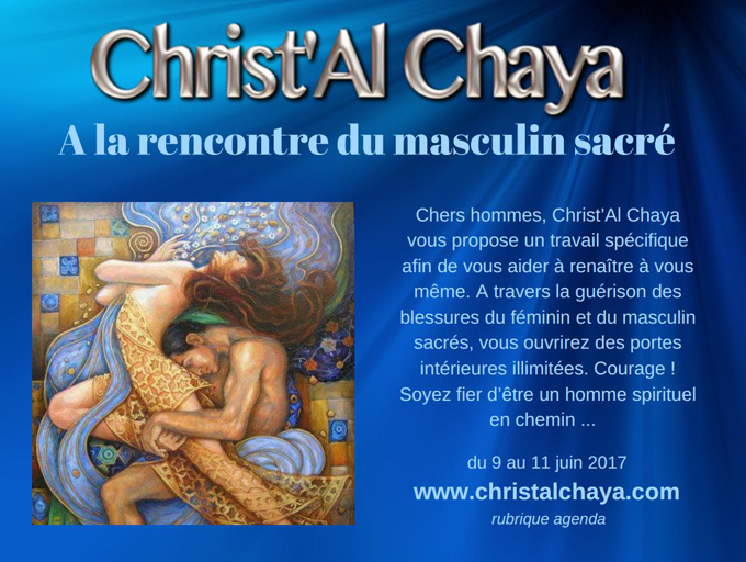 Christ'Al Chaya : à la renconntre du masculin sacré