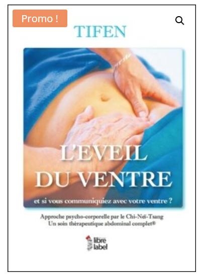 L'Eveil du Ventre. Un ouvrage qui traite du "Chi Neï Tsang"