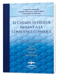 Le Chemin Intérieur menant à la conscience cosmique (édition complète) de Gabriele